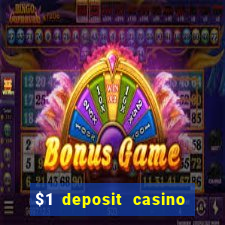 $1 deposit casino 2018 nz